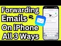 How to Mail Forwarding on iPhone (Auto, Manual, Rule) on 16 (Pro, Max), 15, 14, 13, 12, 11