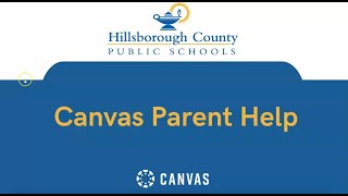 HCPS Canvas Tutorial: Canvas Parent Help