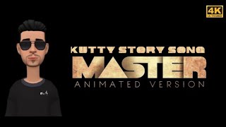 Kutty story Song|animated version|anirudh ravichander|aariyal