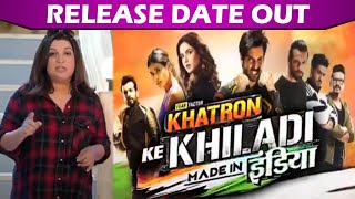 Khatron Ke Khiladi Made In India Will Be On-Air From This Date | Colors TV