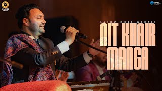 Nit Khair Manga - Lakhwinder Wadali | Live | Wedding Show | Latest Punjabi Song Video 2022