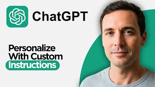 How to Personalize ChatGPT with Custom Instructions (2026 Full Guide)