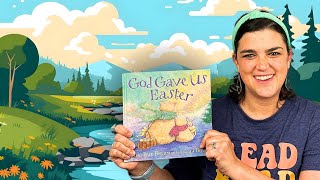God Gave us Easter | Read Aloud Books for Kids | Easter Books for Kids