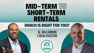 Mid-term vs Short-term Rentals - Which is Right for You?