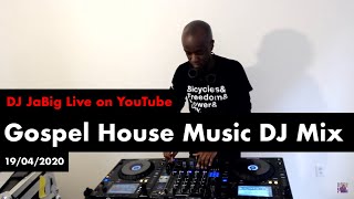 Gospel House Music DJ Set Live Stream by JaBig