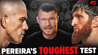 'ALEX PEREIRA'S TOUGHEST TEST!?' | Is Poatan Underestimating Magomed Ankalaev? | UFC 313