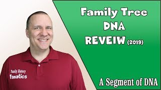 FamilyTreeDNA  Review  (2019) | Genetic Genealogy Explained