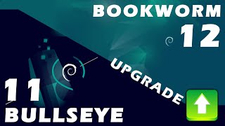 UPGRADE | Debian 11 Bullseye to Debian 12 BOOKWORM