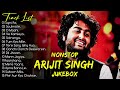 best of arijit singh 2024 arijit singh hits songs arijit singh jukebox songs indian songs