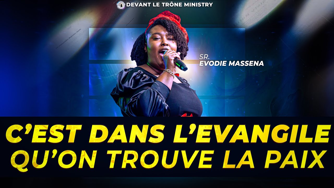 C Est Dans L Evangile Qu On Trouve La Paix Sr Evodie Massena Louange