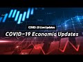 COVID-19 Economic Updates | COVID-19 Live Updates