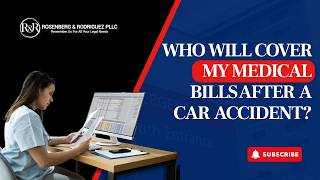 Who Will Cover My Medical Bills After a Car Accident?