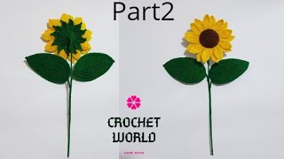 How To Make crochet Amigurumi Sun Flower (Part2) Tutorial English Free Pattern For Beginner's