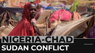 Nigeria-Chad border boom: Sudan conflict causes shifts in regional trade