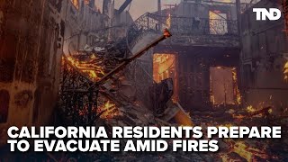 California residents prepare to evacuate as wildfires continue to spread