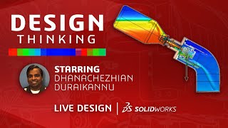 Design Thinking & Virtual Prototyping - SOLIDWORKS LIVE Design - Episode 16 (2023)