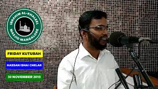 Friday Kutubah by Moulana Hasan Ishaey Chaliyam in Malayalam at Ibrahim Khaleel Masjid on 30/11/2018