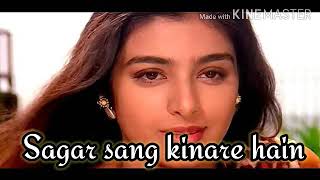 Sagar Sang Kinare Hain lyrics song ! Vijaypath ! Kumar Sanu and Alka Yagnik