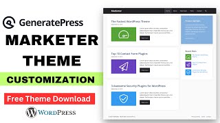 GeneratePress Marketer Theme Customization Step By Step Guide - Like Pro