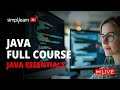 🔥Java Full Course 2026 | 🔴LIVE | Java Essentials | Core Java Tutorial For Beginners | Simplilearn