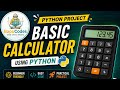 #LearnPython Basic Calculator Using Python | Python Project for Beginners #Coding