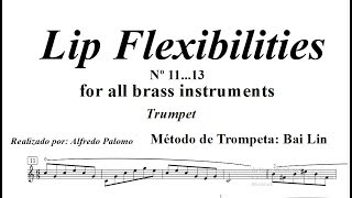 Lip Flexibilities (Flexibilidades) Bai Lin Trompeta en Si Bemol Nº11- 12 -13