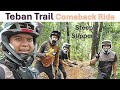 Teban Trail - The Comeback