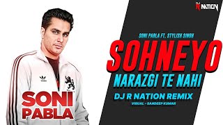Gal Dil Di (Sonyo Narazgi Te Nai) | Dj R Nation Remix | Soni Pabla | Latest Punjabi Remix 2021
