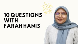 10 Questions with Farah Hanis