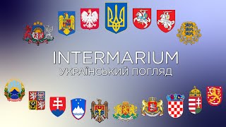 INTERMARIUM. Український погляд | A Ukrainian View