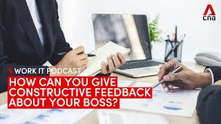 How can you give constructive feedback about your boss? | Work It podcast