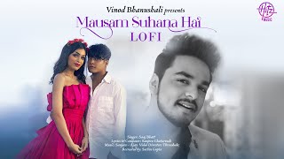 Mausam Suhana Hai (LoFi) | Saaj Bhatt | Sanjeev Chaturvedi | Sachin Gupta | Hitz Music