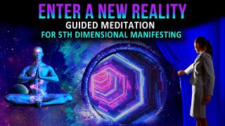 Law of Attraction Meditation for 5th Dimension Manifesting & Raising Your Vibration [Guided]