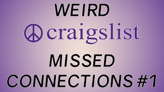 Weird Craigslist Missed Connections 1
