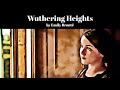 Wuthering Heights by Emily Brontë