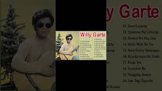 THE GREATEST HITS OF WILLY GARTE  #lumangtugtugin #video #willygarte #opm #shorts