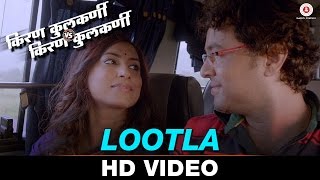 Lootla - Kiran Kulkarni vs Kiran Kulkarni | Subodh Bhave, Kranti Redkar | Vaishali Samant