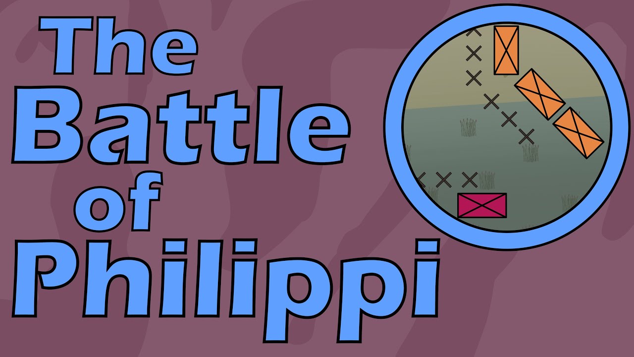 The Battle Of Philippi (42 B.C.E.) - YouTube