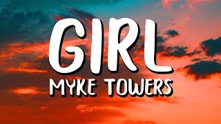 Myke Towers - Girl (Letra/Lyrics)