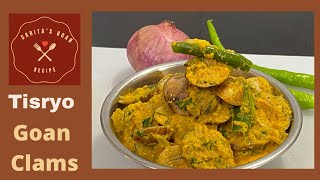 Tisryache Curry | गोवन तिसरे साधीे सोपी रेसिपी | Goan Clams Curry | Sarita’s Goan Recipe