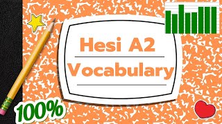 Hesi A2 Vocabulary Review| 2022-2023