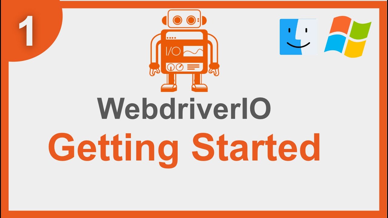 Getting Started With Webdriverio Complete Tutorial For Beginners Step