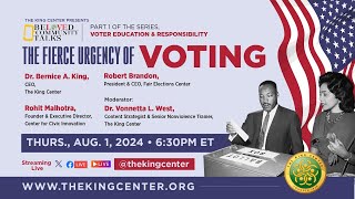 The Fierce Urgency of Voting: Part 1 of ‘Voter Education \u0026 Responsibility’ Series