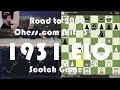 Road to 2000 #896 - 1931 ELO - Chess.com Blitz 3+0 - Scotch Game