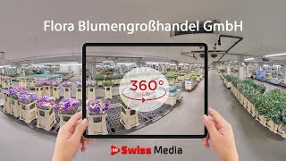 Flora Blumengroßhandel GmbH - 360 Virtual Tour Services