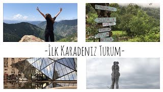 İlk Karadeniz Turum! | Trabzon-Rize-Batum