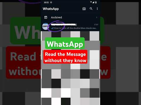 Leer y Abrir el Mensaje sin que lo sepan – WhatsApp