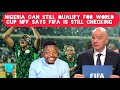 Nigerian Super Eagles Can Still Qualify For World Cup As NFF Says FIFA is still Checking Dr Congo