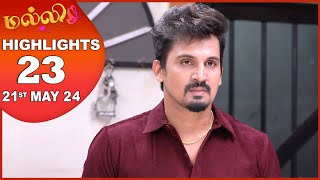 Malli Serial | EP 23 Highlights | 21st  May 2024 | Nikitha | Vijay | Saregama TV Shows Tamil