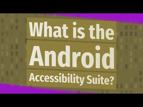 ¿Qué es la Suite de Accesibilidad de Android?